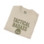 Tactical Badass T-Shirt - Military Graphic Tee - Image 14