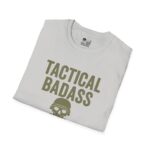 Tactical Badass T-Shirt - Military Graphic Tee - Image 32
